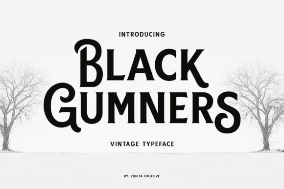 Black Gumners Font: A Vintage Typeface for Authentic Craft Creations