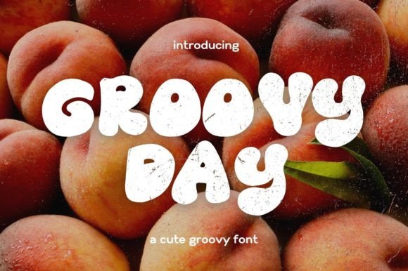 How Groovy Day Fonts Can Elevate Your Brand’s Display