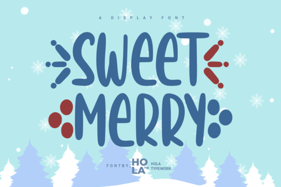 Sweet Merry Font for Creative Campaigns